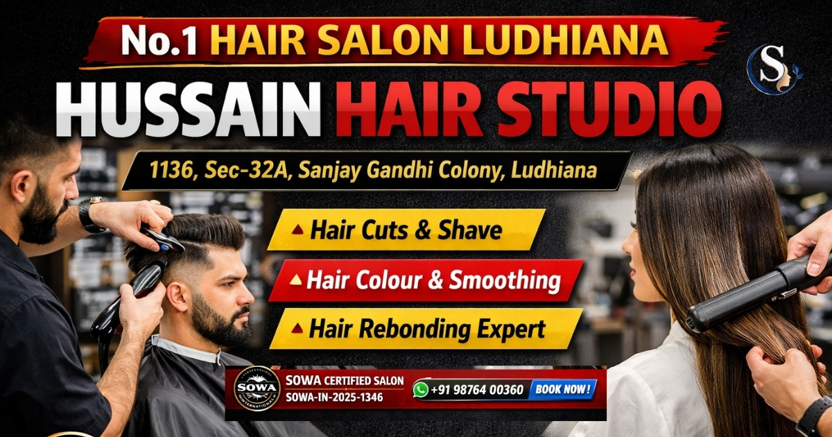 Best Hair Salon Ludhiana | Hussain Hair Studio | Save 20%