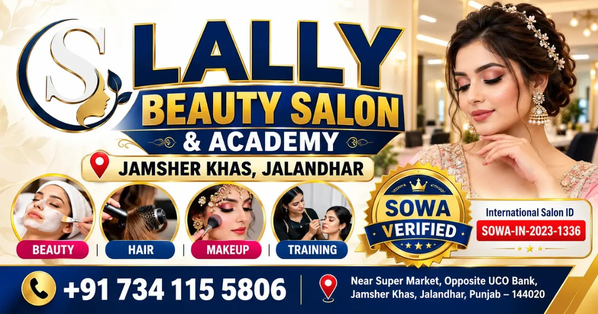 Lally Beauty Salon Jalandhar | Best Salon in Jamsher Khas