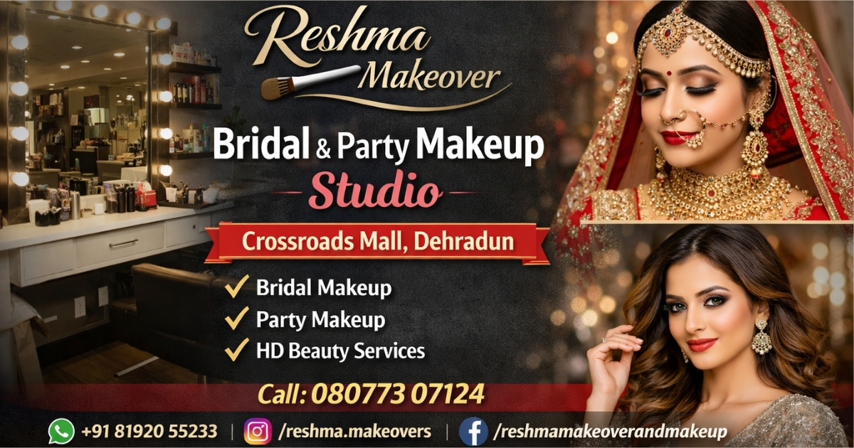 Reshma Makeover Unisex Salon – Professional Beauty & Makeup Studio in Dehradun Save @20%