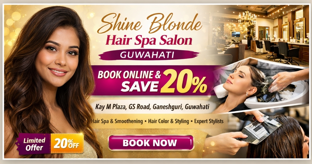 Shine Blonde Hair Spa Salon Guwahati – Book Online & Save 20% on Premium Hair Spa Services