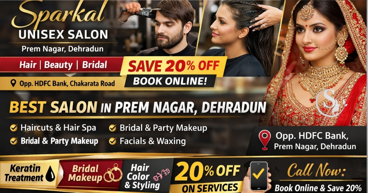 Sparkal Unisex Salon Dehradun – Save 20% | Book Now