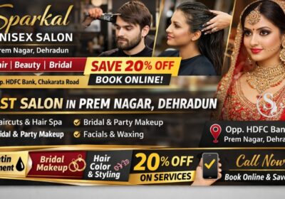 Best Unisex Salon in Prem Nagar Dehradun – Sparkal | Save 20% Today