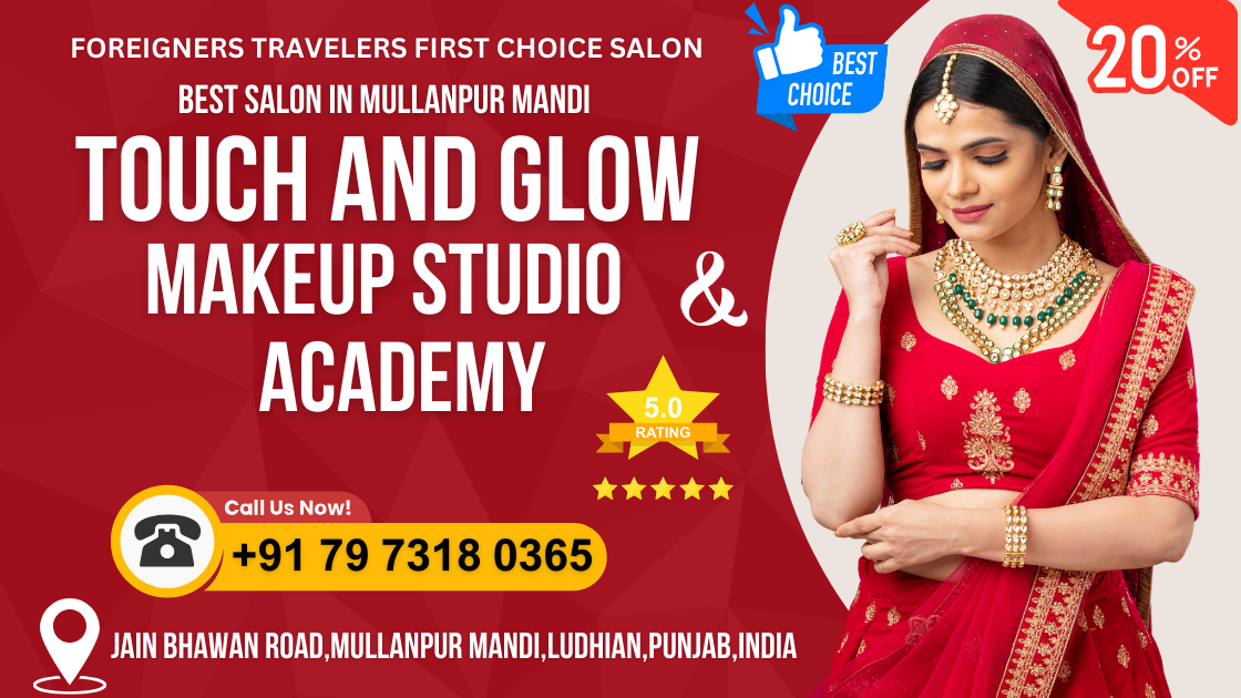 Touch and Glow Makeup Studio-Best No.1 Salon in Mullanpur