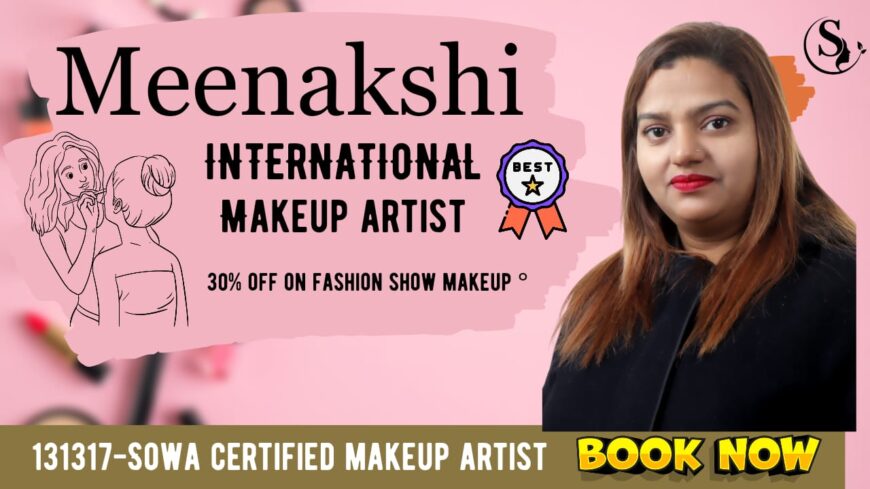 Meenakshi Makeup Artist: Best Makeup Artist in Punjab-Save 20%