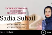 DUBAI’S TOP PROFESSIONAL PRO-MAKEUP ARTIST : SADIA SUHAIL,BOOK NOW,20% OFF