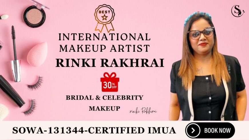 Rinki Rakhrai : The Best Bridal Makeup Artist in Ludhiana,20% off