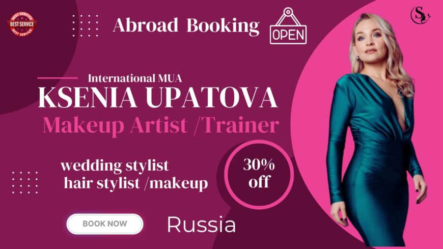 Ksenia Upatova : Best Russian Makeup Artist and Hair Stylist -Save 20%