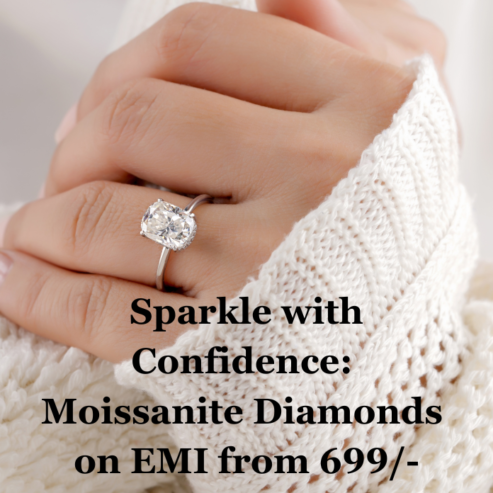 Best Diamond for Me : Moissanite Diamonds on EMI from Upchar Diamond’s-699/-