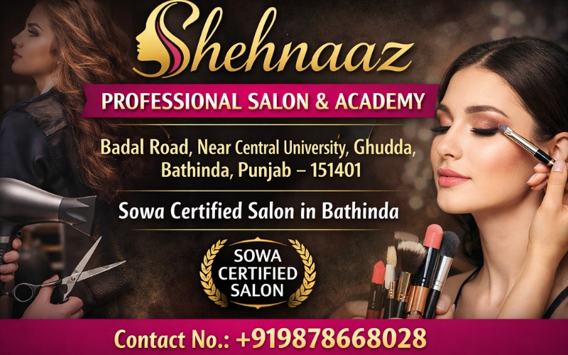 Sowa Certified Salon & Academy in Ghudda Bathinda | Shehnaaz Professional Salon