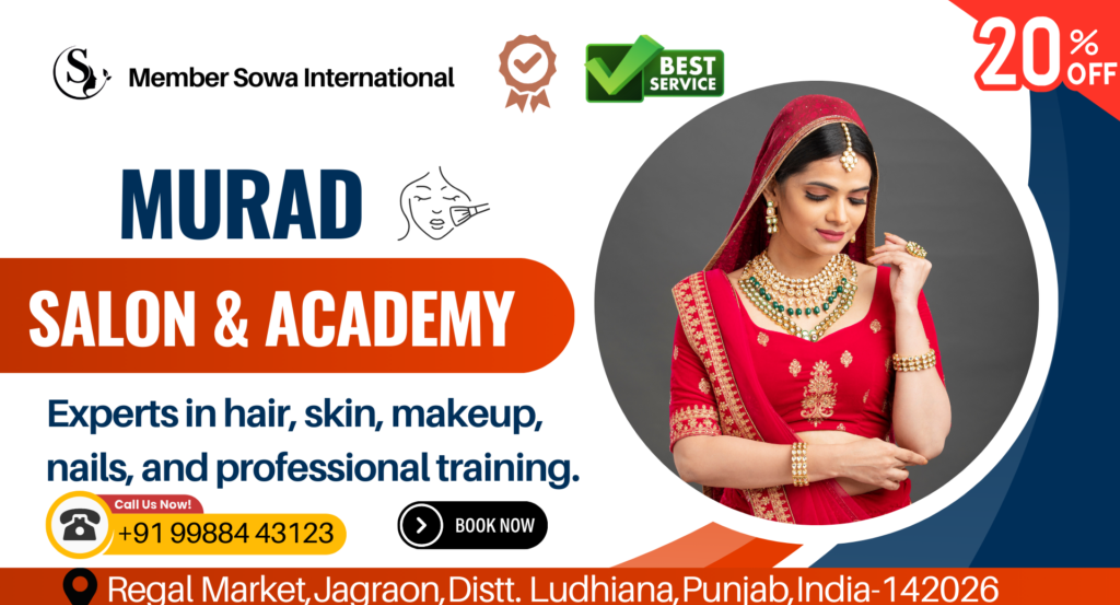 Murad salon and academy jagraon : best salon in jagraon