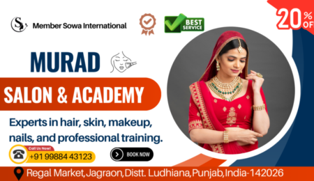 Murad salon and academy jagraon : best salon in jagraon