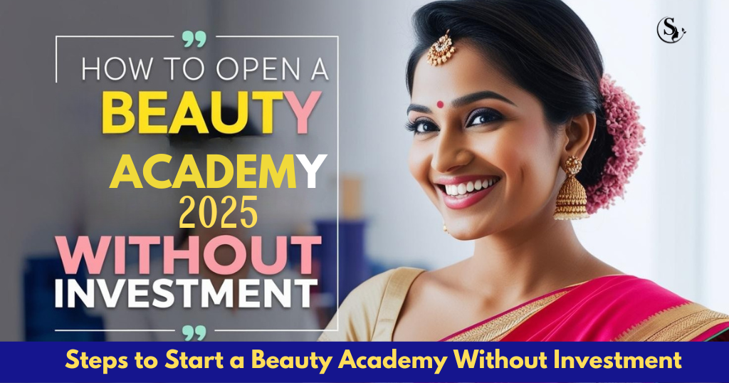 Turn Your Beauty Parlour into Beauty Academy for Free and Earn Big!