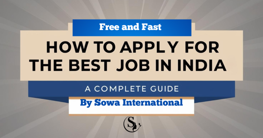 How to Apply for the Best Job in India: A Complete Guide 2025