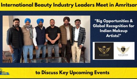 International Beauty Industry Leaders Meet in Amritsar to Discuss Key Upcoming Events