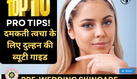 10 Best Bridal Skincare Tips for Glowing Skin Before the Wedding