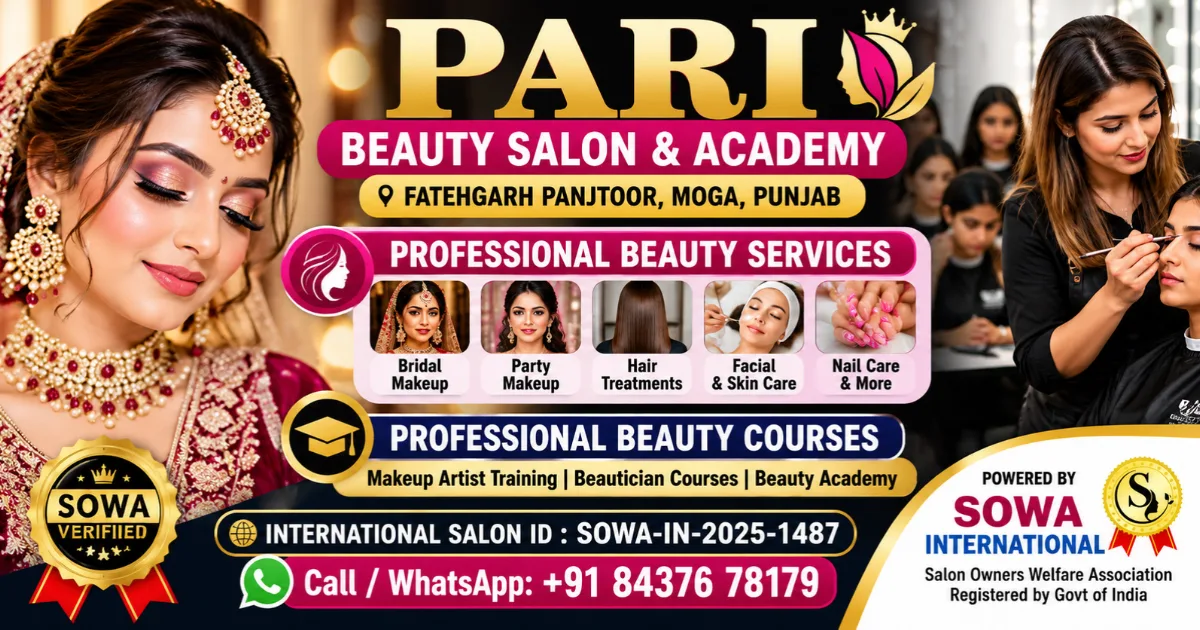 Pari Beauty Salon Fatehgarh Panjtoor, Moga | Bridal Makeup & Beauty Courses
