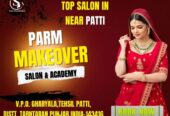 Parm Makeover Salon Patti – Sowa Certified Salon and Academy