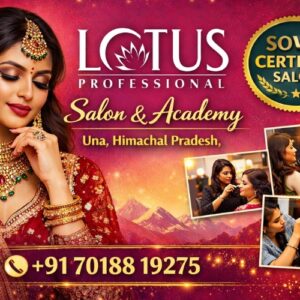 Lotus Professional Salon & Academy – Una, Himachal Pradesh | SOWA Certified Salon