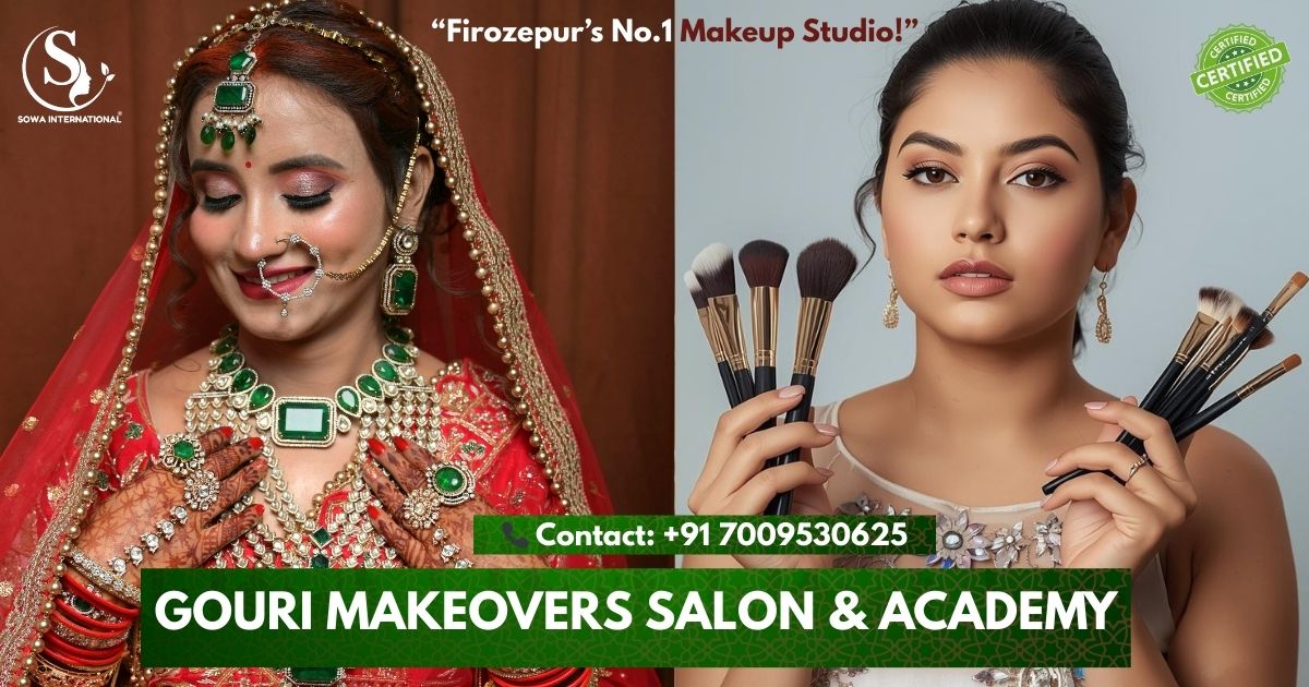 Top-Rated Makeup Studio in Firozepur | Gouri Makeovers 2025