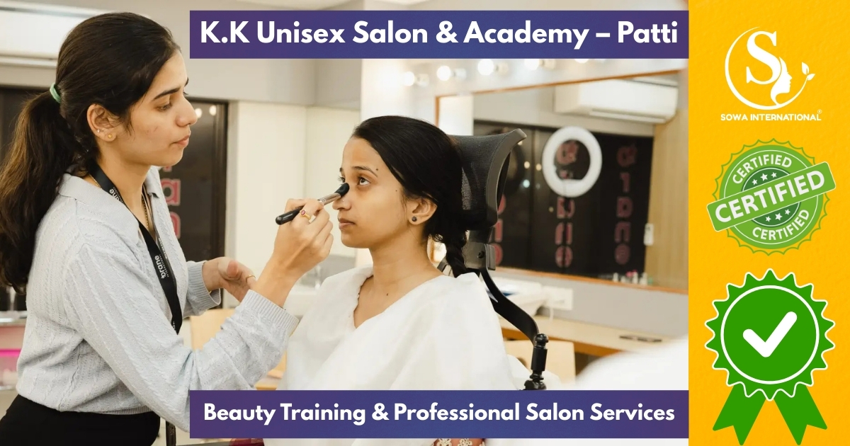 Best KK Unisex Salon and Academy Patti | Expert Beauty Training 2026