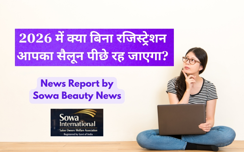 Register with Sowa International India – Salon, Beauty Academy & Freelance Makeup Artist Certification 2026.