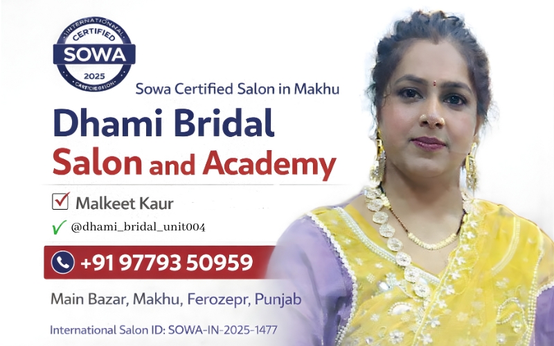 Sowa Certified Salon in Makhu dhami bridal salon academy