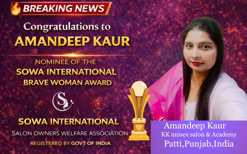 Breaking news Amandeep Kaur makeup artist from Patti Tarn Taran Punjab chosen for Sowa International Brave Woman Award 2026