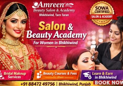 Top Beauty Academy in Bhikhiwind – Learn Makeup Courses & Start Career with Amreen Academy
