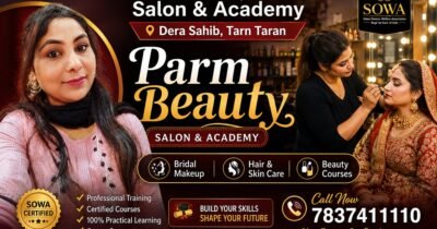 Parm Beauty Salon Dera Sahib | SOWA Certified Salon & Academy | Tarn Taran