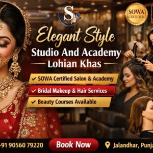 Elegant Style Studio And Academy Lohian Khas – Top 1 Best SOWA Certified