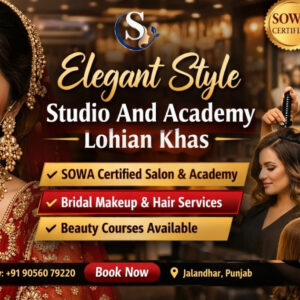Elegant Style Studio And Academy Lohian Khas – Top 1 Best SOWA Certified