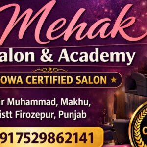 Mehak Beauty Salon and Academy Pir Muhammad | Top 1 Sowa Certified Salon