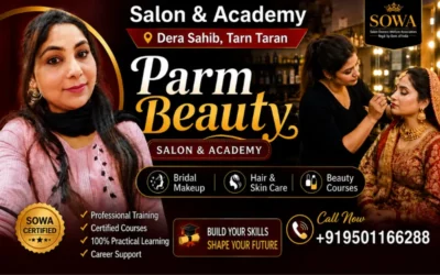 Parm Beauty Salon & Academy Dera Sahib Tarn Taran SOWA Certified