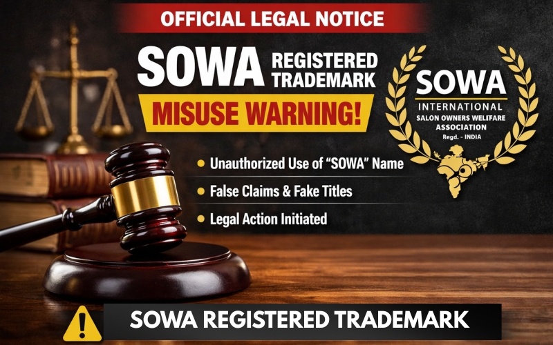 SOWA registered trademark India legal notice banner showing misuse warning, trademark violation alert, and Sowa International Salon Owners Welfare Association official announcement
