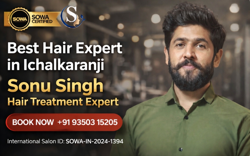 Sonu Singh Hair Treatment Expert Ichalkaranji