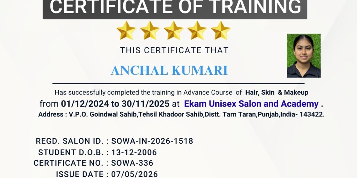 SOWA International Training Certificate for Anchal Kumari – Advance Hair Skin Makeup Course Certificate 2026 from Ekam Unisex Salon and Academy Punjab India | SOWA Certified Salon | Beauty Academy India