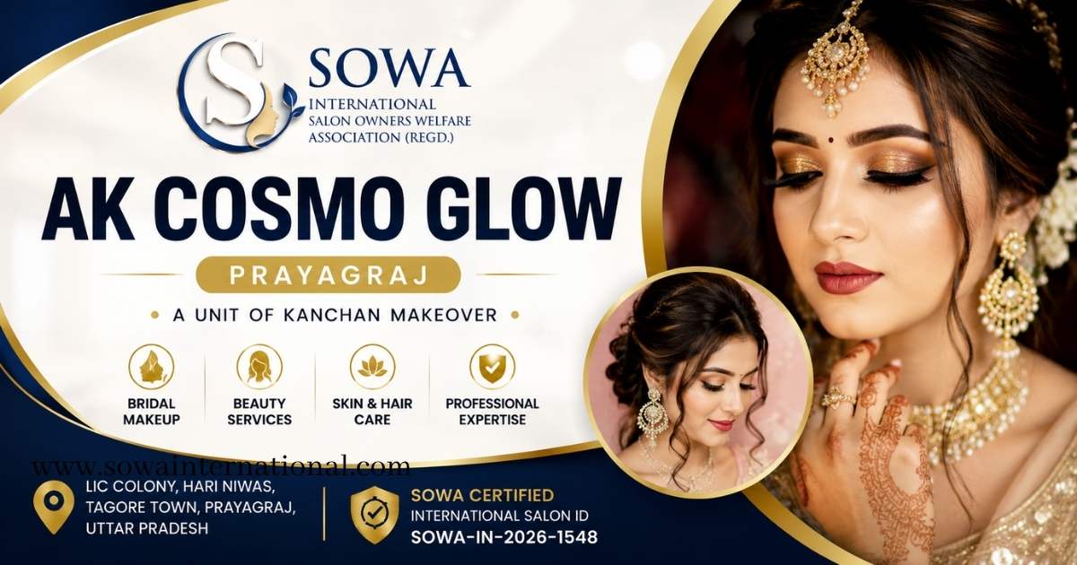AK COSMO GLOW Prayagraj | SOWA Certified Beauty Parlour & Makeup Artist