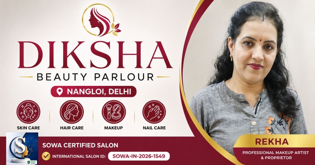 Diksha Beauty Parlour Nangloi Delhi | Verified SOWA Certified Salon | Rekha Makeup Artist