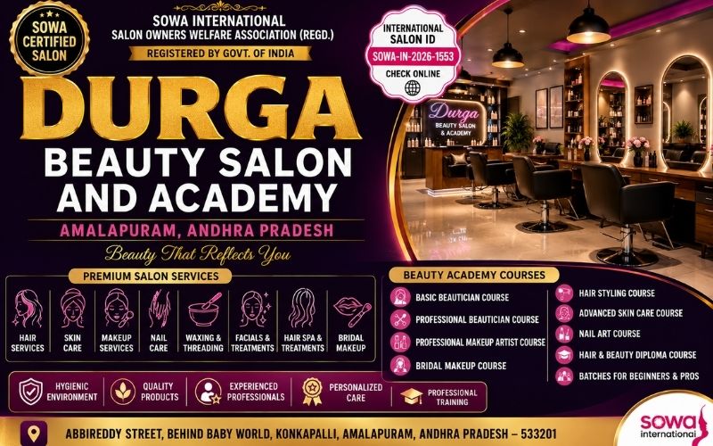 Durga Beauty Salon and Academy Amalapuram | Best Beauty Salon & Beauty Academy | SOWA Certified