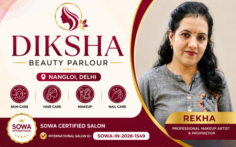 Diksha Beauty Parlour Nangloi Delhi | Verified SOWA Certified Salon | Rekha Makeup Artist