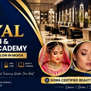 Royal Salon and Beauty Academy Moga | Sowa Certified