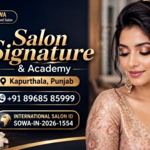 Best Salon Signature and Academy Kapurthala | SOWA Certified Beauty Salon