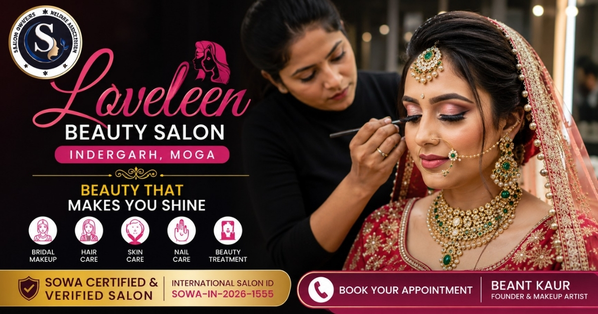 Loveleen Beauty Salon Indergarh, Moga | SOWA Certified & Verified Beauty Salon