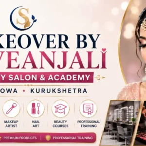 Beauty Salon and Academy in Pehowa | Makeover By Loveanjali