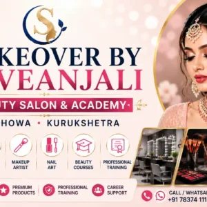 Beauty Salon and Academy in Pehowa | Makeover By Loveanjali