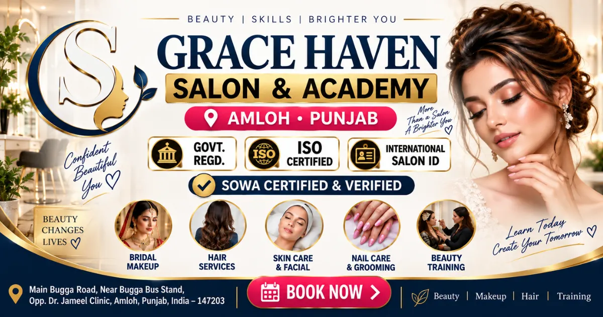 Grace Haven Salon and Academy Amloh Punjab | SOWA Certified & Verified Salon