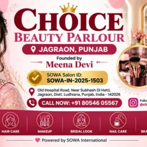 Choice Beauty Parlour Jagraon, Punjab | SOWA Verified Salon