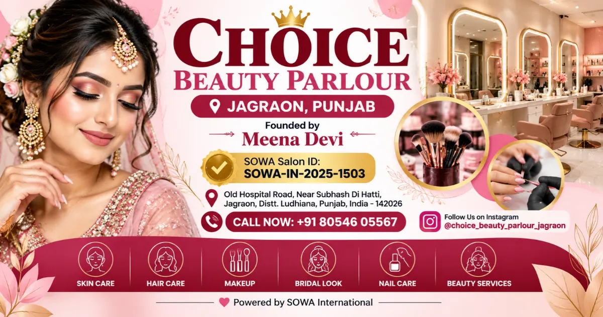 Choice Beauty Parlour Jagraon, Punjab | SOWA Verified Salon