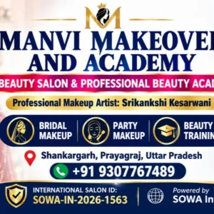 Manvi Makeover and Academy Shankargarh | Best Beauty Salon & Academy | Shankargarh