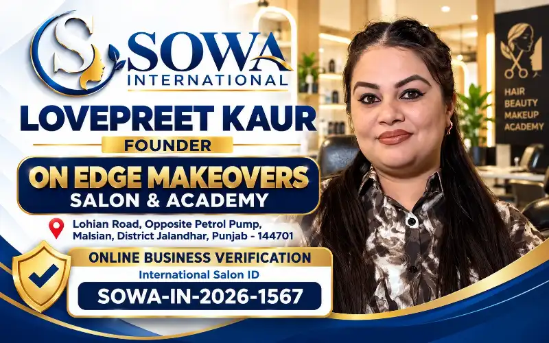 On Edge Makeovers Salon & Academy, founded by Lovepreet Kaur, is located on Lohian Road, Malsian, Jalandhar, Punjab. Check the available business details using International Salon ID SOWA-IN-2026-1567. On Edge Makeovers Salon and Academy online verification, founder Lovepreet Kaur, Malsian, Jalandhar, Punjab.